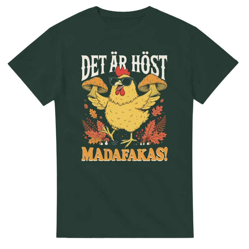T-shirt - Det är höst madafakas!