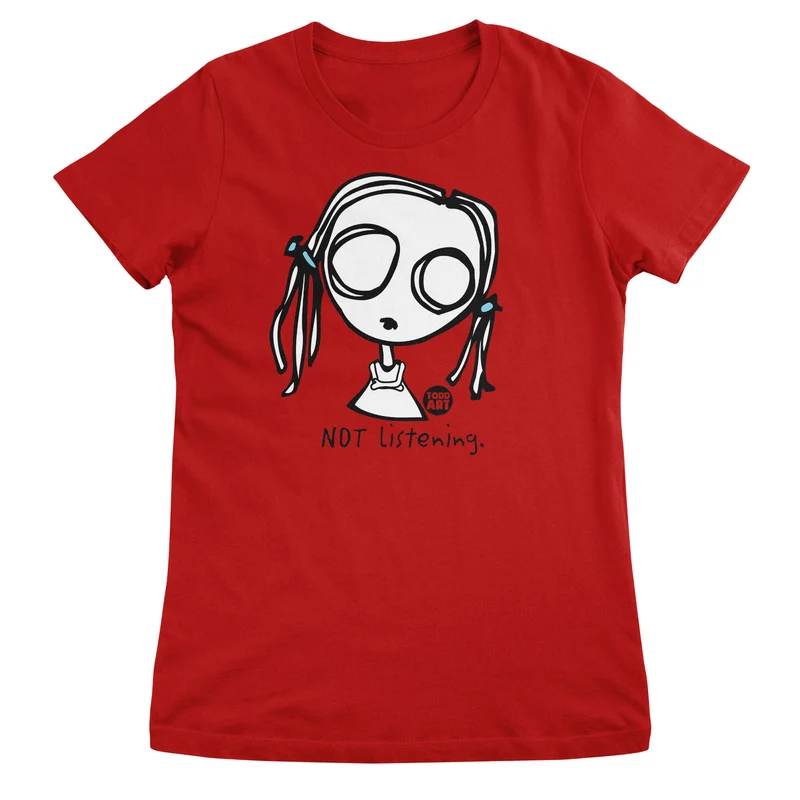 Eve-l - Not Listening - ToddArt Girly Tee