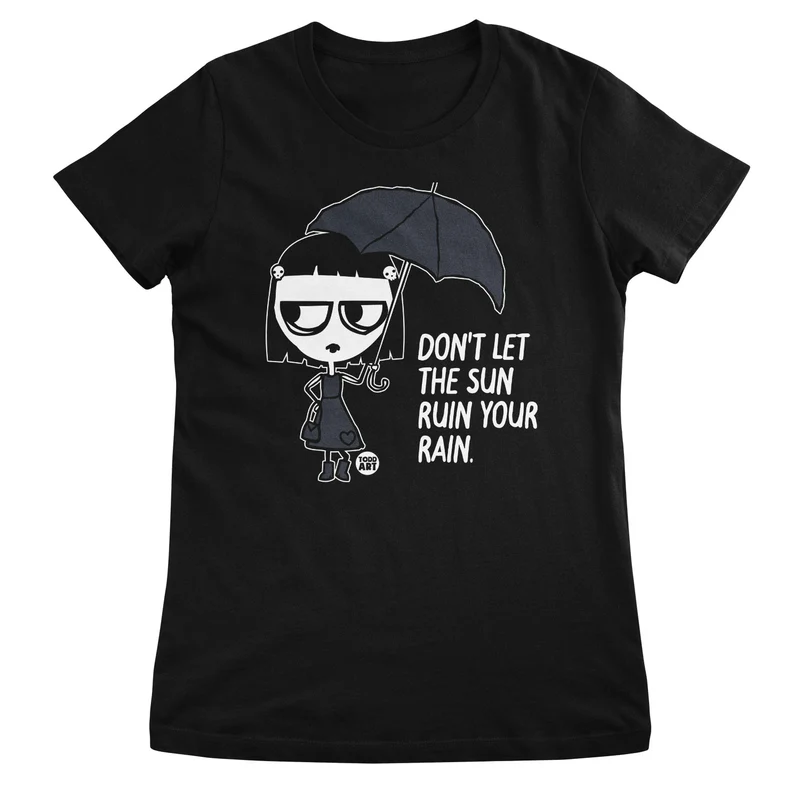 Don't Let The Sun Ruin Your Rain - ToddArt Girly Tee