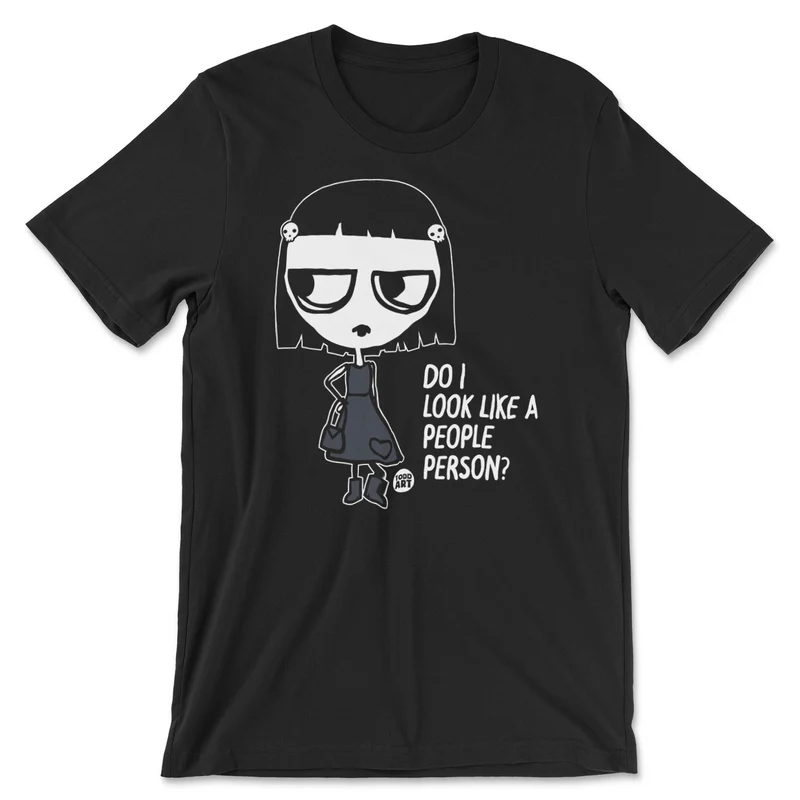 Crue-l - Do I Look Like A People Person - ToddArt T-Shirt