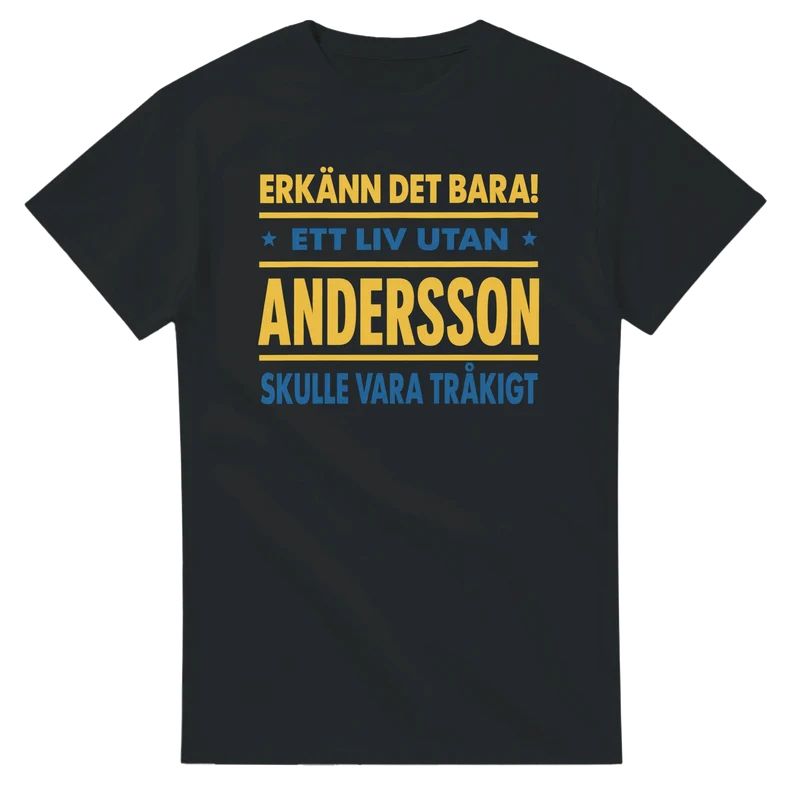 T-shirt - Ett liv utan Andersson