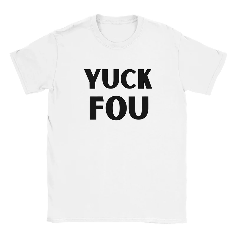 T-shirt - Yuck Fou