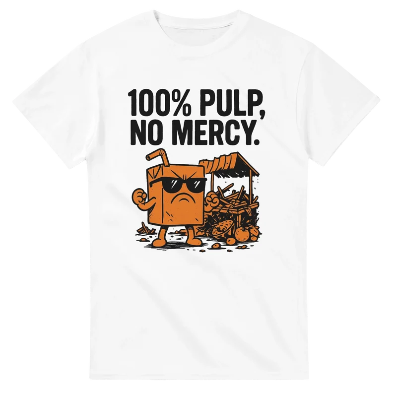 T-shirt Original – 100% Pulp, No Mercy.