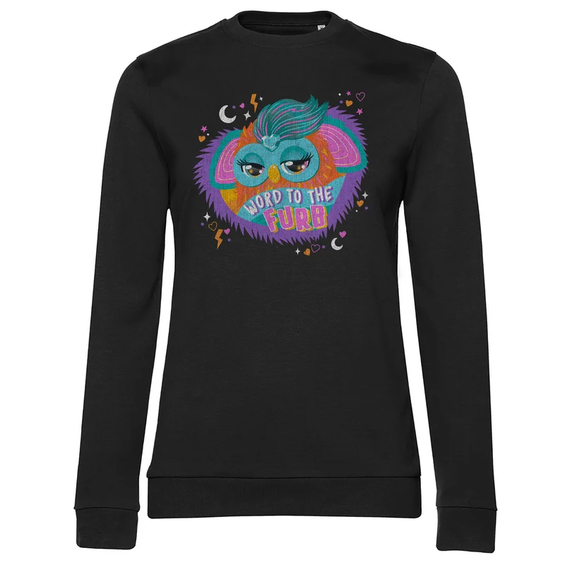 Word To The Furb Girly Sweatshirt