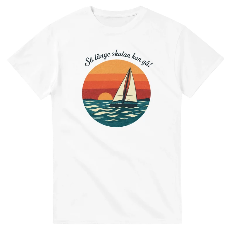 T-shirt - Så länge skutan kan gå!