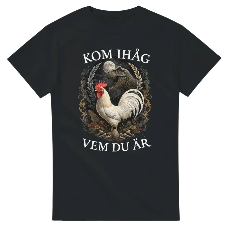 T-shirt - Kom ihåg vem du är