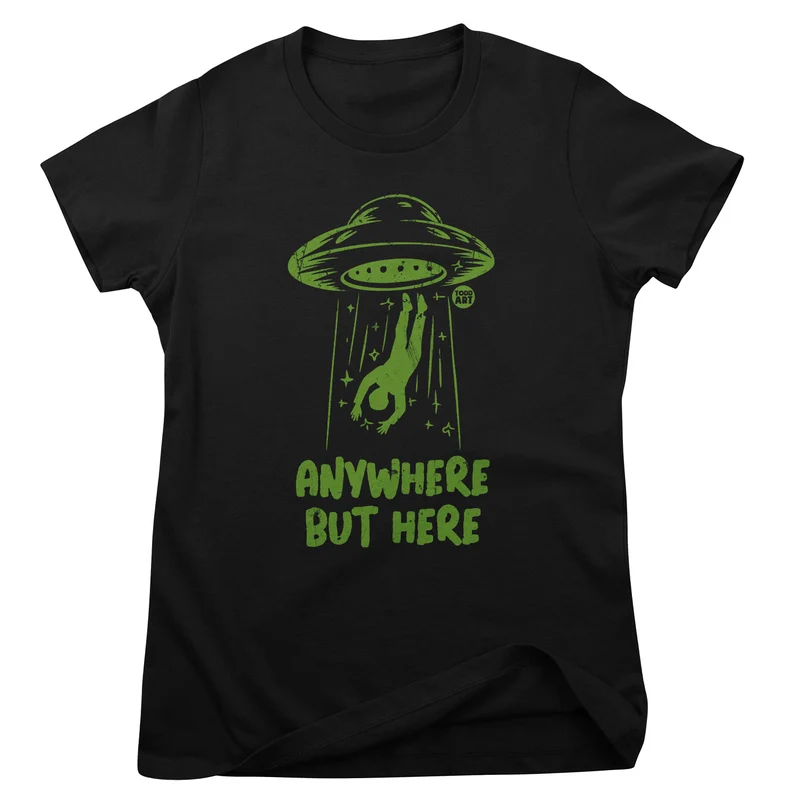 Anywhere But Here - ToddArt Girly Tee