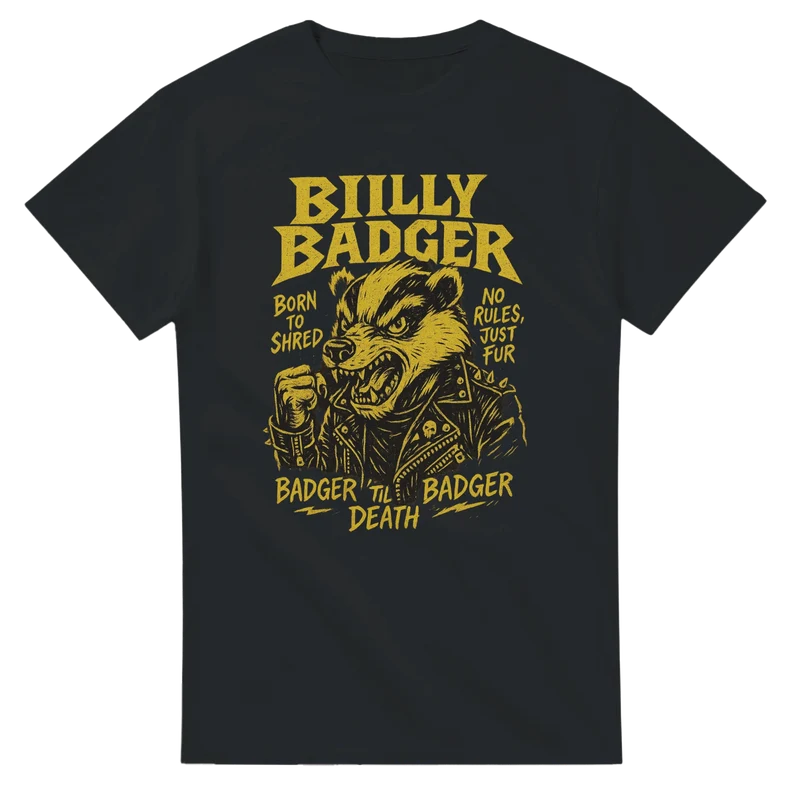 T-shirt Original – Billy Badger: Badger til Death