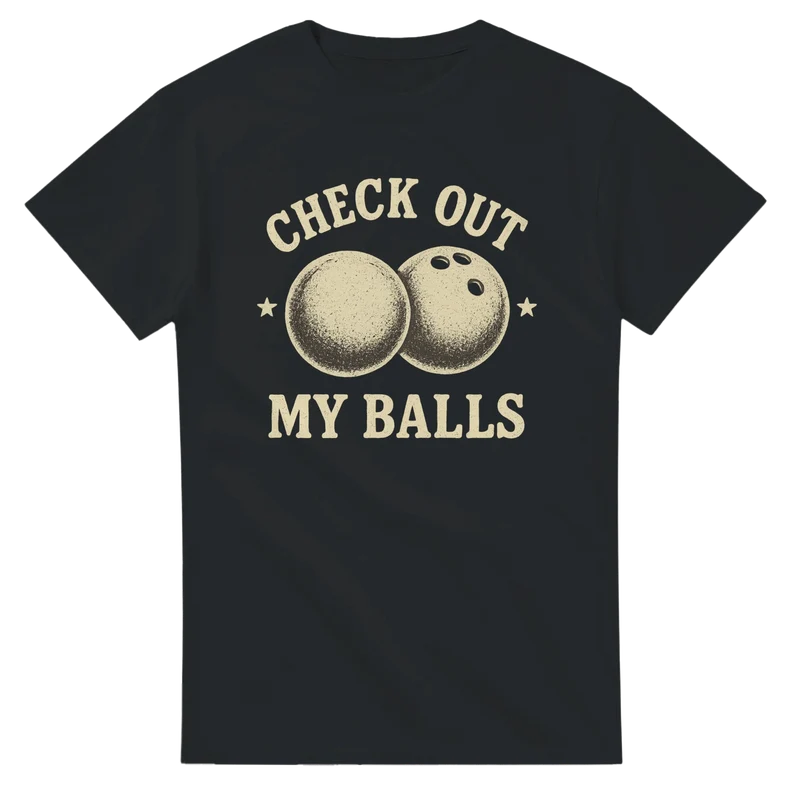 T-shirt Original - Check Out My Balls