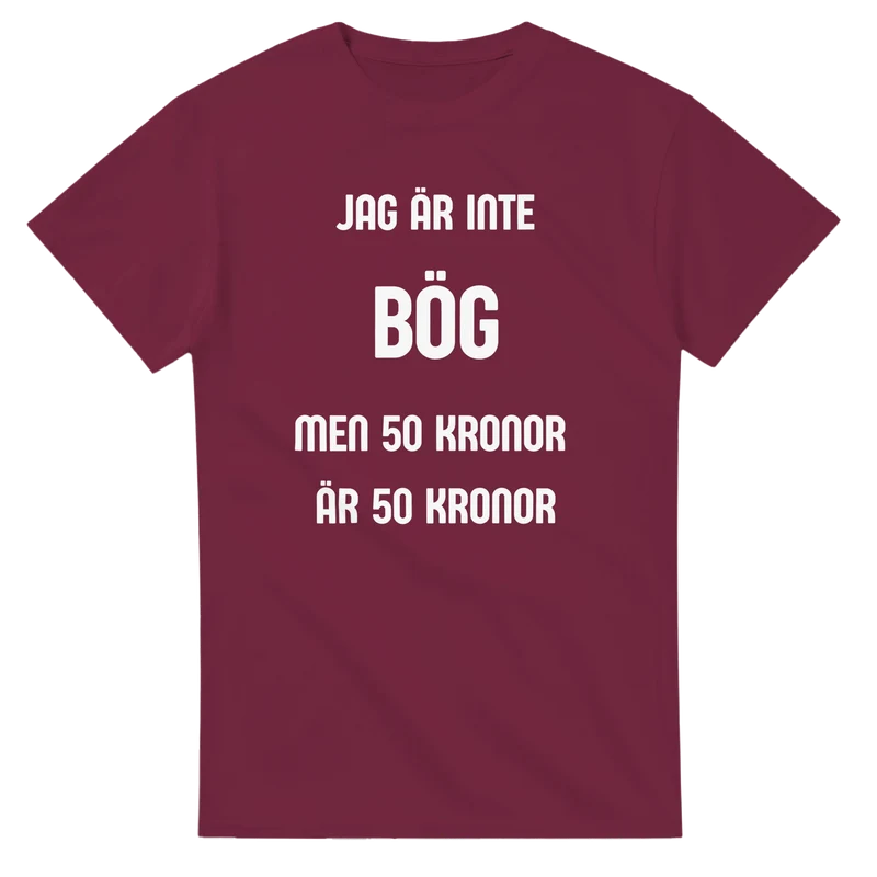 T-shirt - Jag är inte bög men...