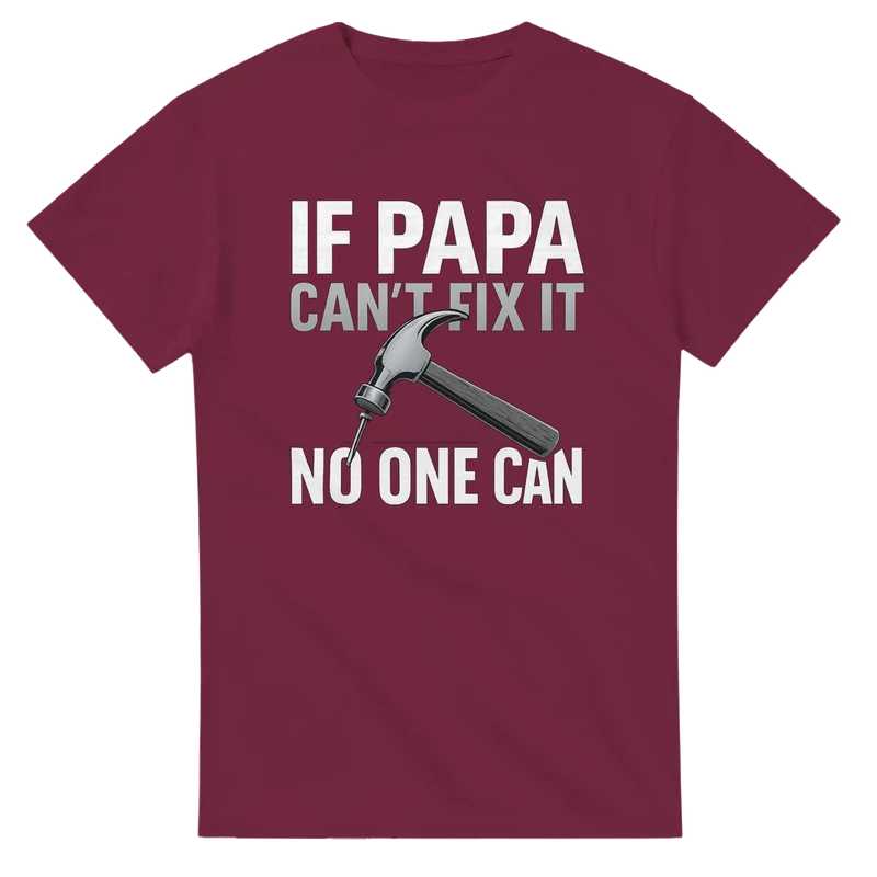 T-shirt - If Papa can't fix it