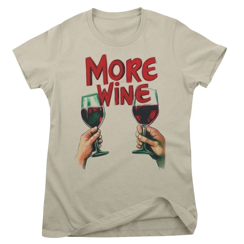 More Wine Girly Tee
