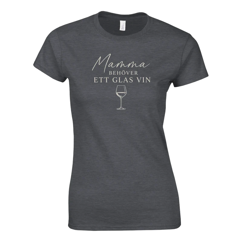 T-shirt - Mamma behöver ett glas vin