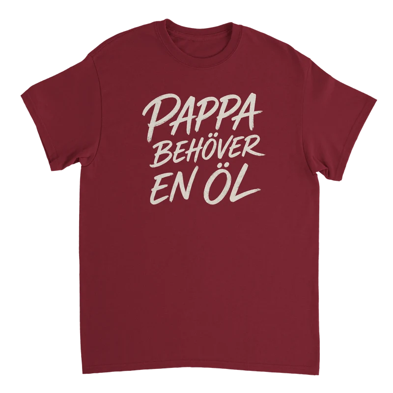 T-shirt - Pappa behöver en öl
