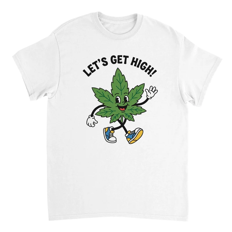 T-shirt - Let's get High