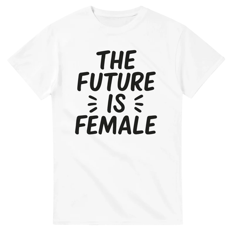 T-shirt - The Future is Female