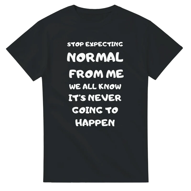 T-shirt - Not normal