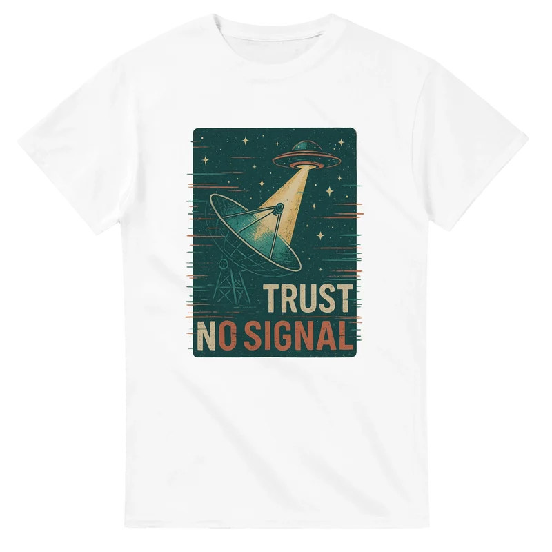 T-shirt Original – Trust No Signal