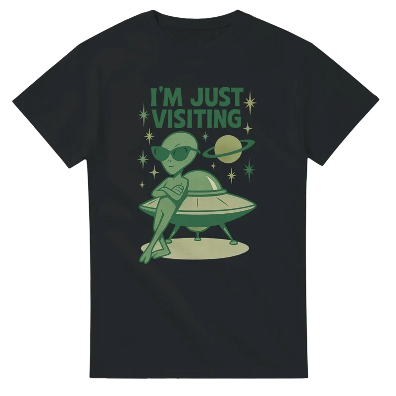T-shirt Original – I'm Just Visiting