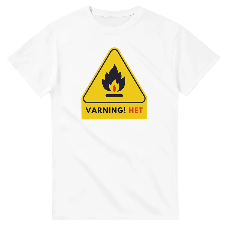 T-shirt Original - Varning! Het