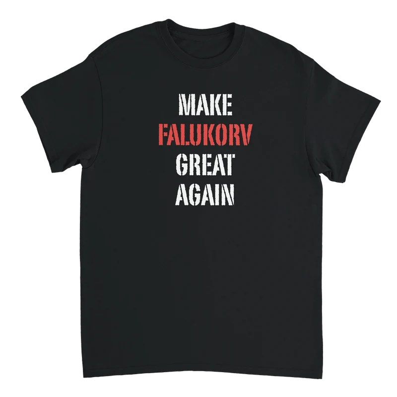 T-shirt - Make Falukorv Great Again