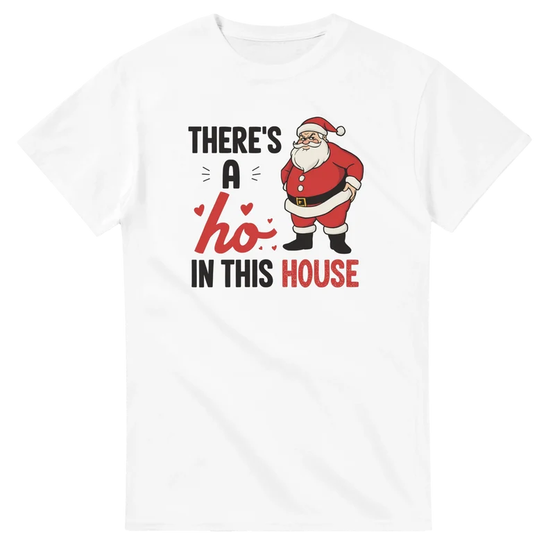 T-shirt - There's a Ho