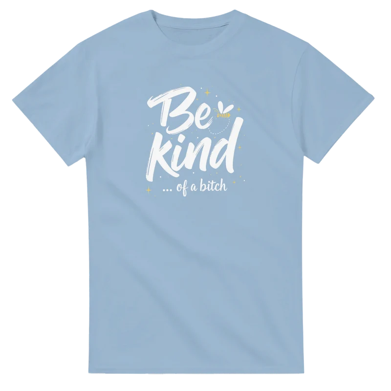 T-shirt - Be kind