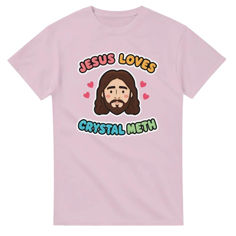 T-shirt - Jesus loves Crystal Meth