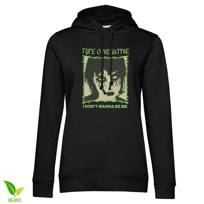 I Don't Wanna Be Me Girly Hoodie