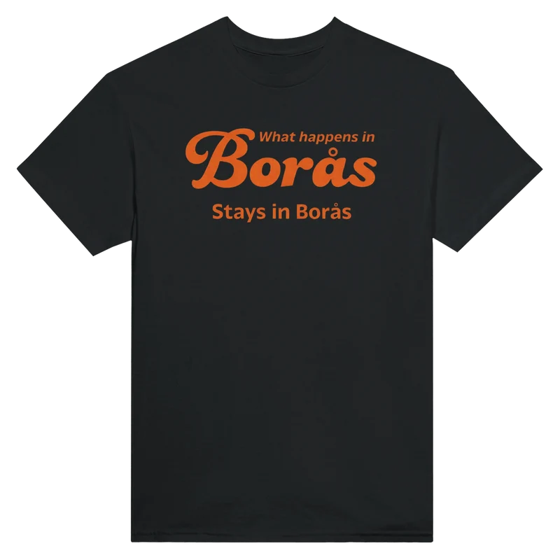 T-shirt - What happens in Borås...