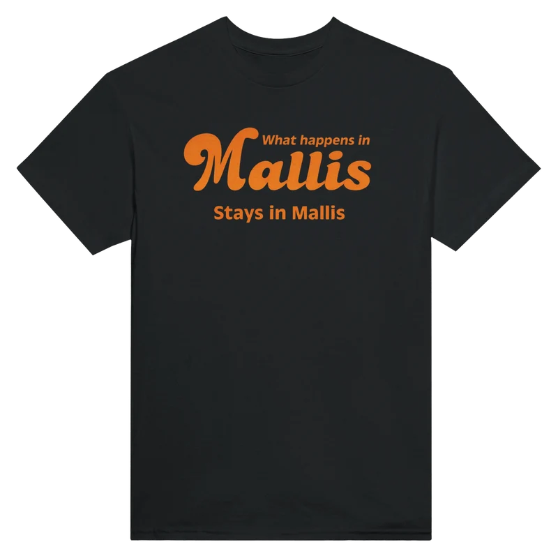 T-shirt - What happens in Mallis...