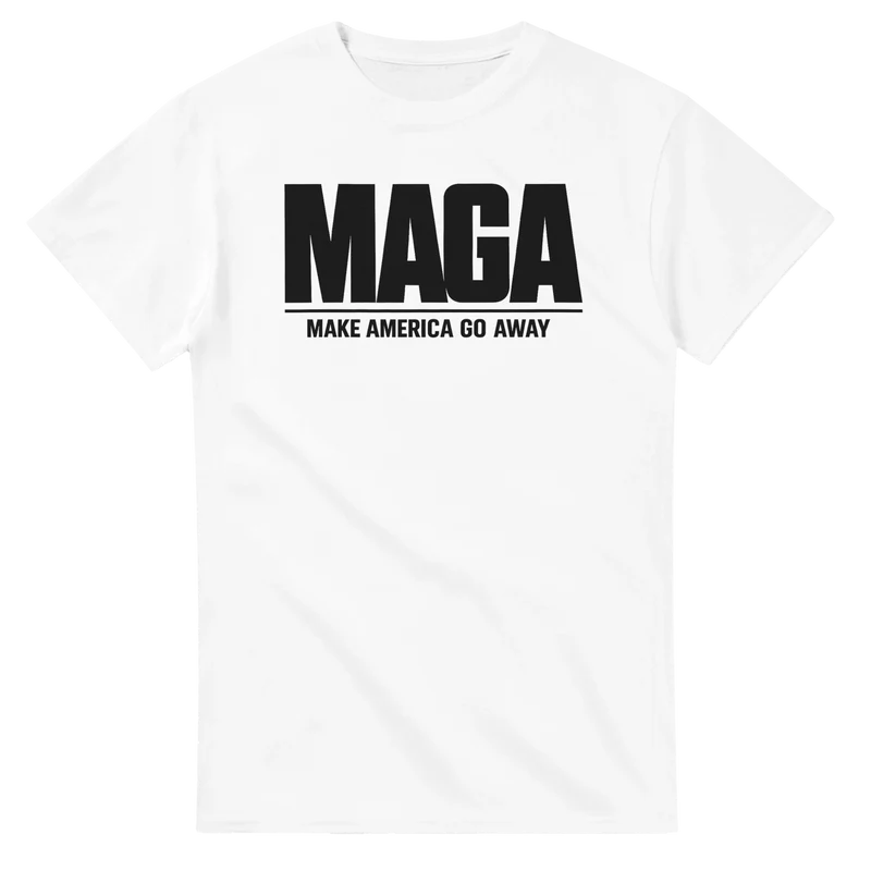 T-shirt - Make America go Away