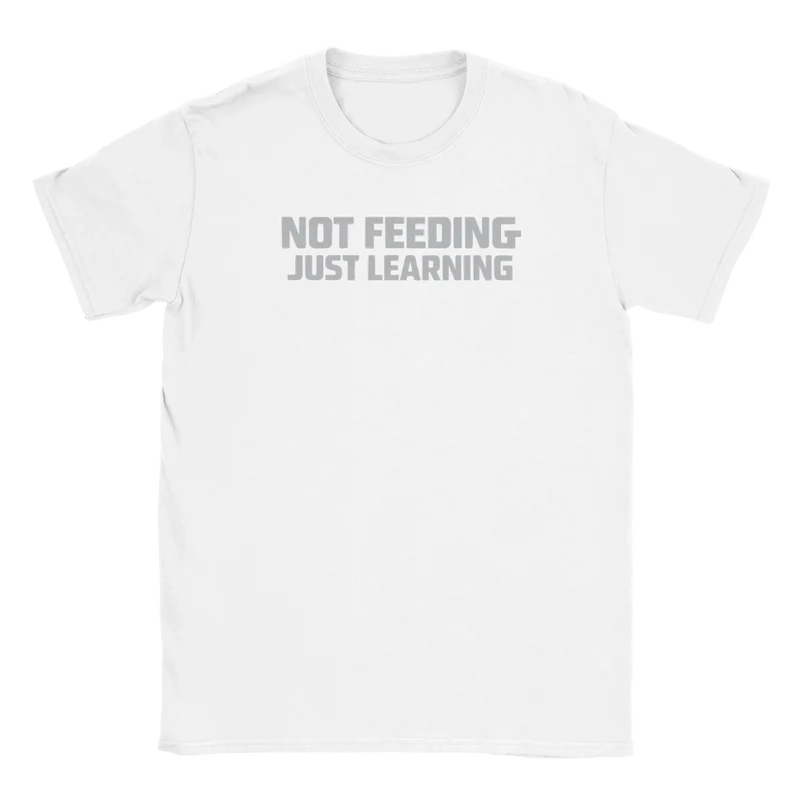 T-shirt - Not feeding