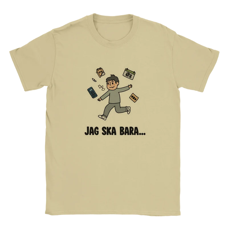 T-shirt - Jag ska bara