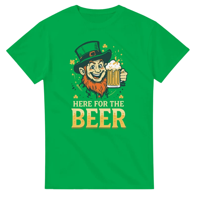 T-shirt - Here for the Beer Leprechaun