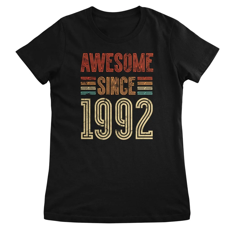 Awesome Since 1992 Girly Top