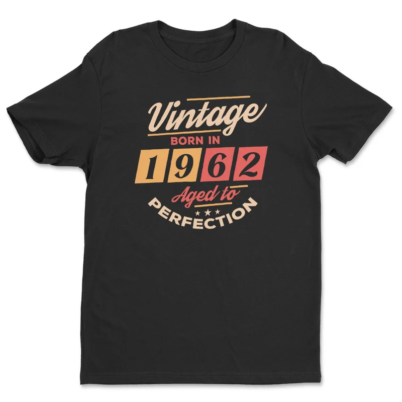 Born in 1962 - Aged to Perfection Tee