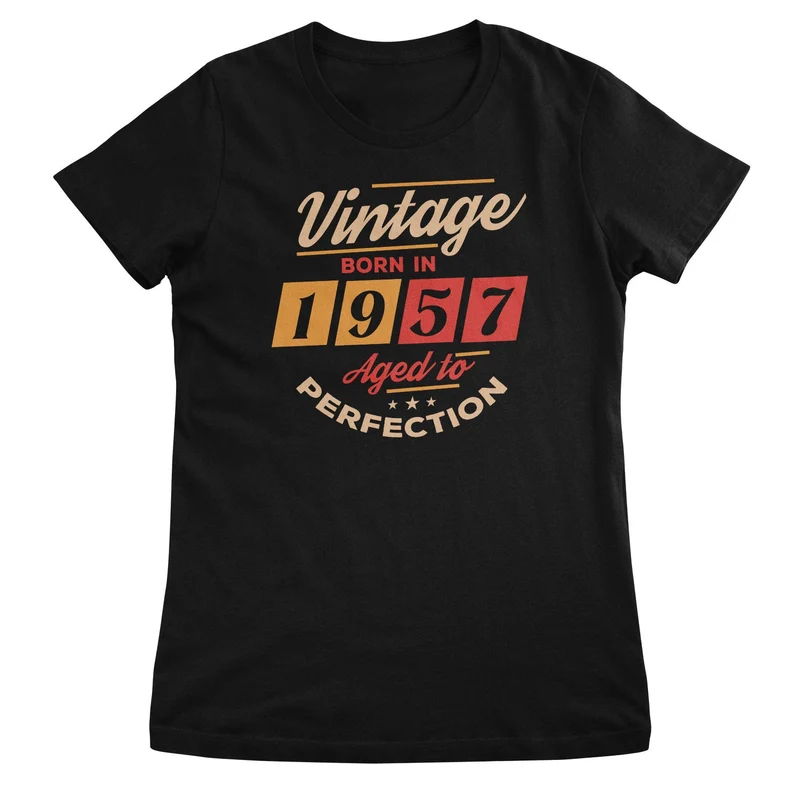 Born in 1957 - Aged to Perfection Girly Top