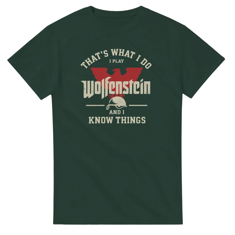 T-shirt - I Play Wolfenstein and I Know Things