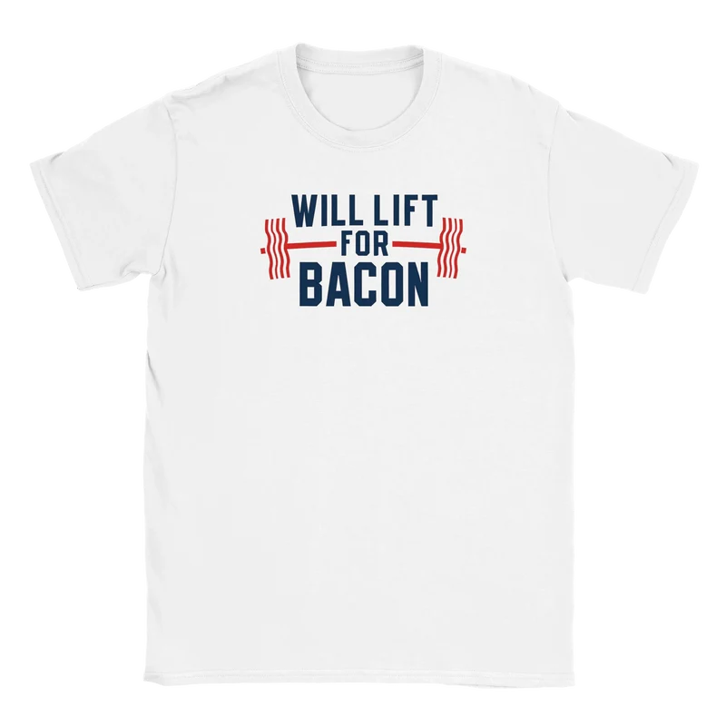 T-shirt - Will Lift for Bacon