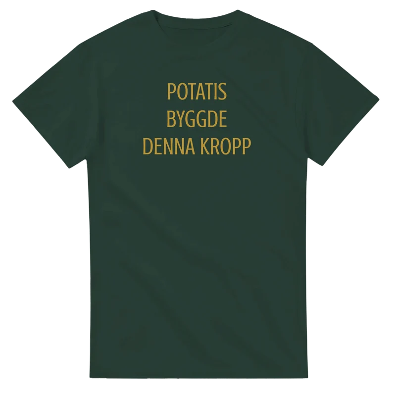 T-shirt - Potatis byggde denna kropp