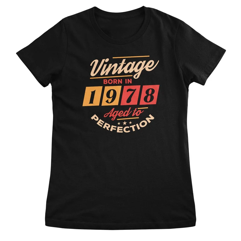 Born in 1978 - Aged to Perfection Girly Top
