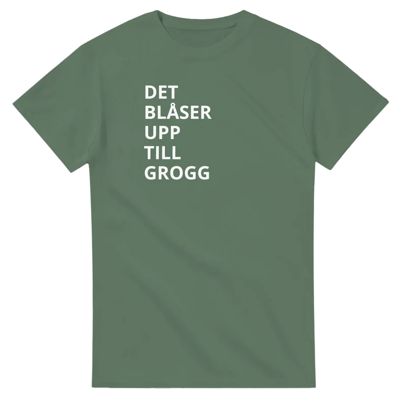 T-shirt - Det blåser upp till grogg