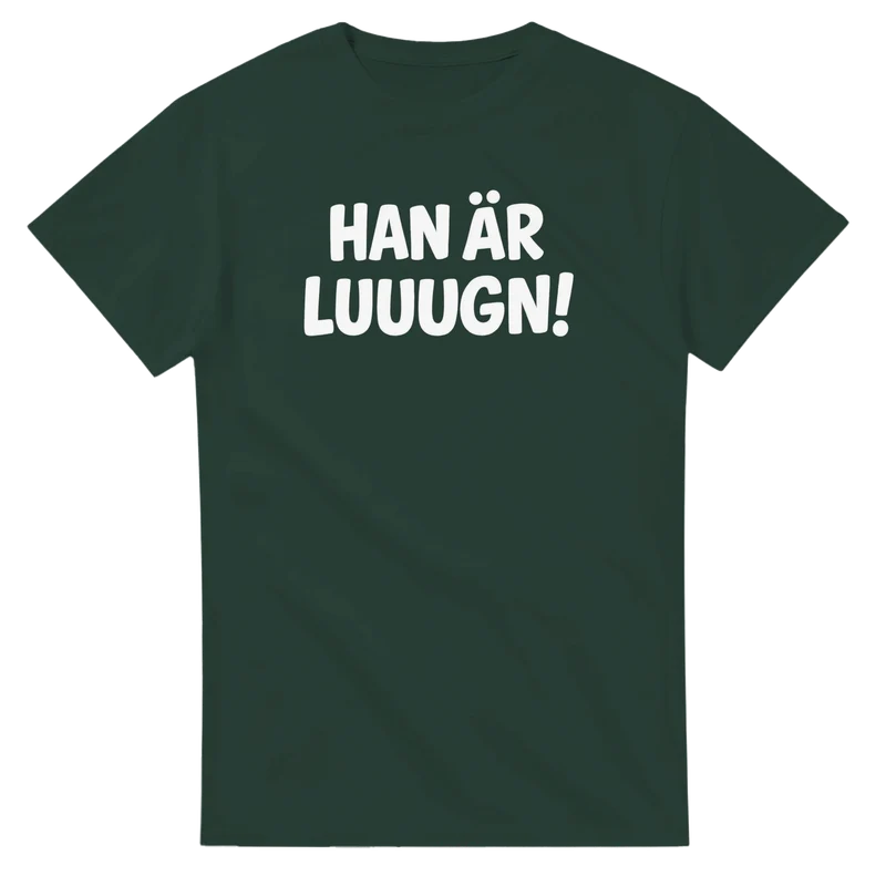 T-shirt - Han är lugn!