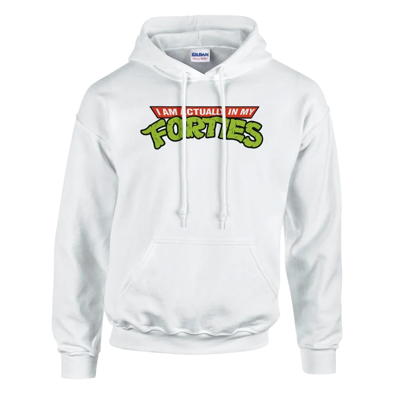 Hoodie - I'm Actually in my Forties
