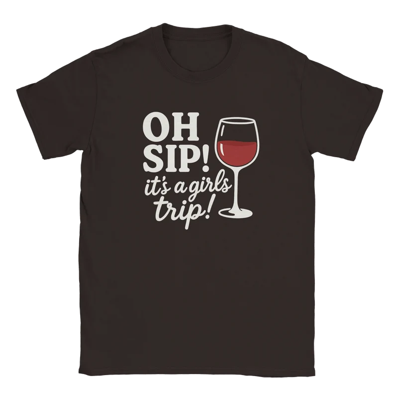 T-shirt - Oh sip! It's a girls trip
