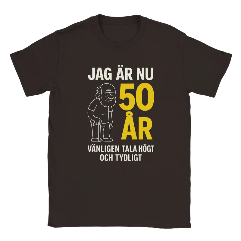 T-shirt - Jag är nu 50 år