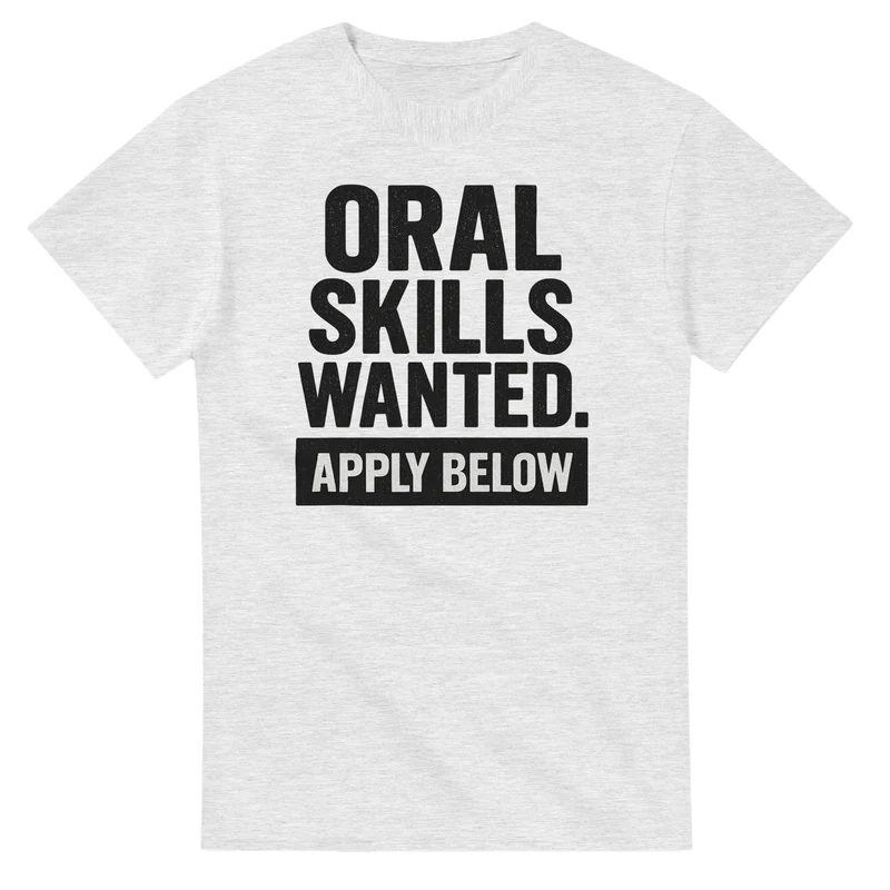 T-shirt - Oral Skills Wanted