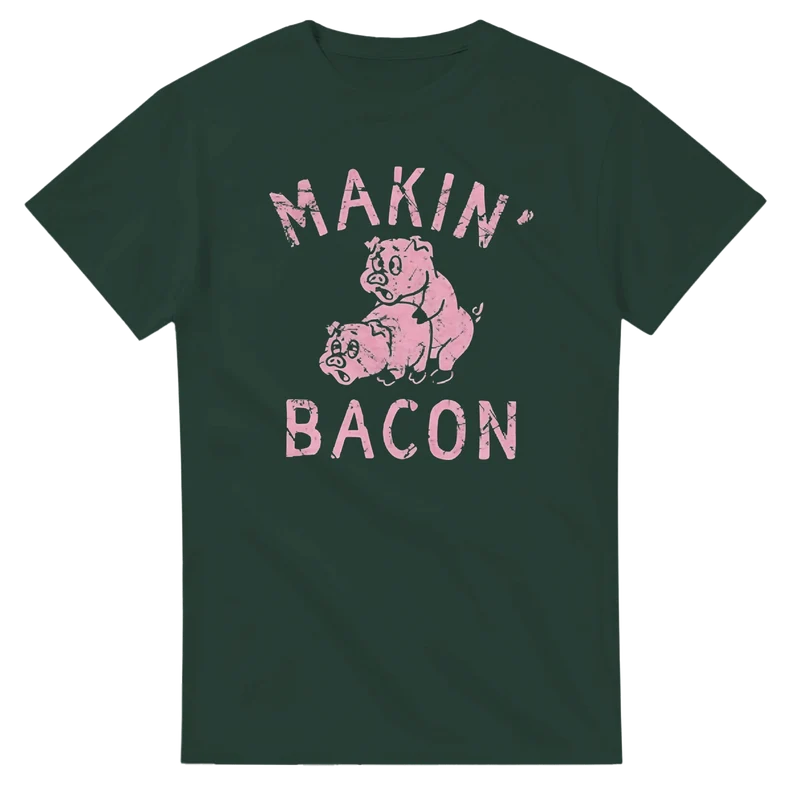 T-shirt - Makin' Bacon