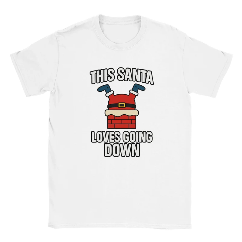 T-shirt - This santa loves going down